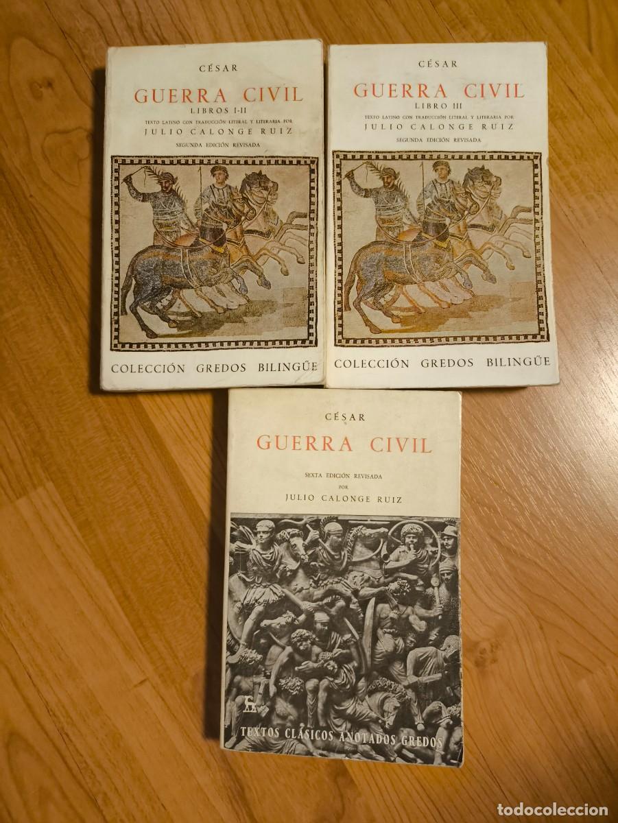 Libros de segunda mano: Lote 3 Libros Guerra Civil - Julio C&eacute;sar (Editorial Gredos)