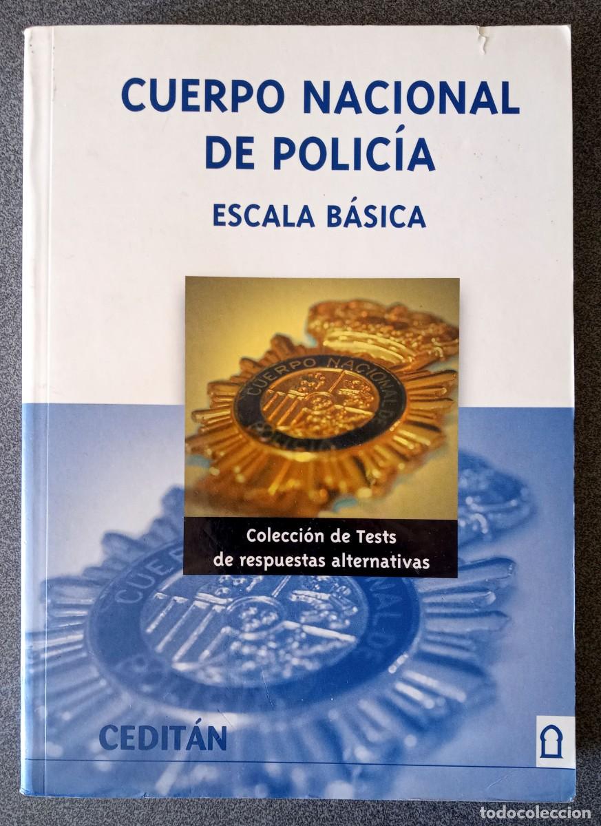 Libros de segunda mano: Cuerpo Nacional De Policia Escala B&aacute;sica Colecci&oacute;n De Tests De Respuestas Alternativas