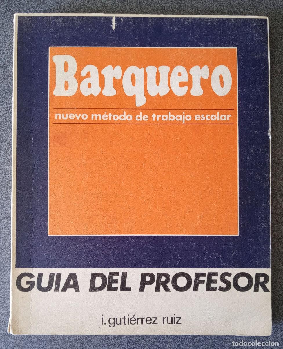 Libros de segunda mano: Guia Del Profesor Barquero I.Guti&eacute;rrez Ruiz