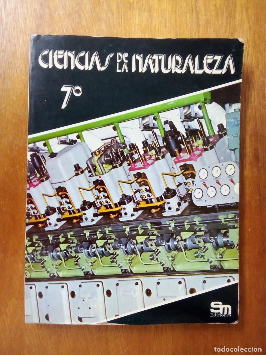 Libros de segunda mano: CIENCIAS DE LA NATURALEZA, 7&ordm; EGB, EDICIONES SM 7, 1984