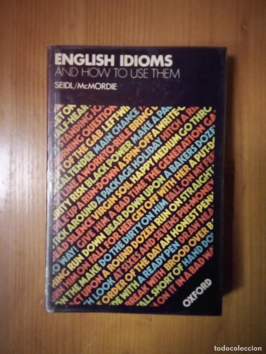 Libros de segunda mano: ENGLISH IDIOMS AND HOW TO USE THEM, OXFORD