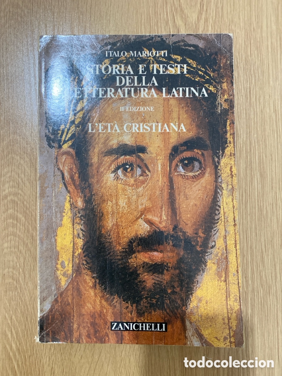 Libros de segunda mano: Storia e testi della letteratura latina l&rsquo;et&agrave; cristiana &ndash; Italo Mariotti