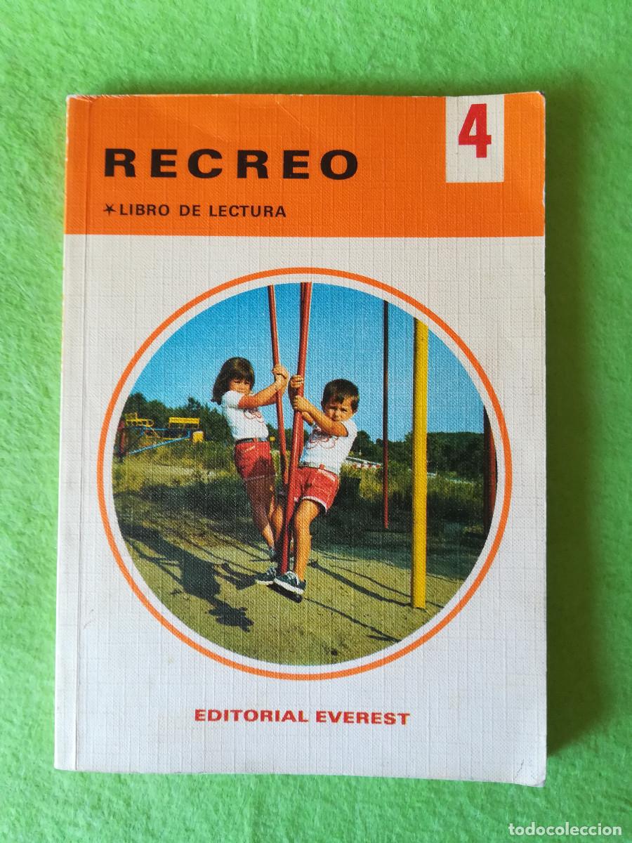 Libros de segunda mano: Recreo 4 libro de lectura Manuel Antonio Arias editorial everest 1972