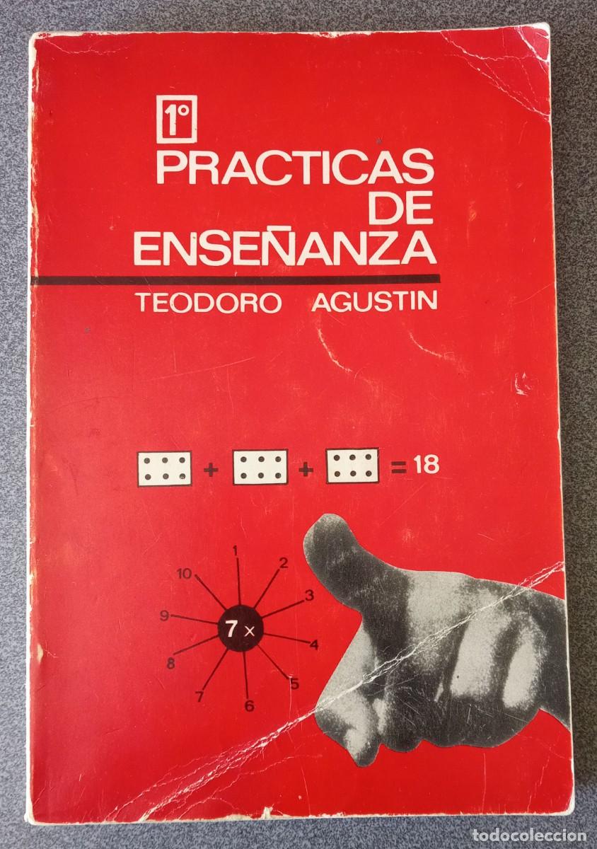 Libros de segunda mano: Pr&aacute;cticas De Ense&ntilde;anza 1&ordm; Teodoro Agustin - Foto 1