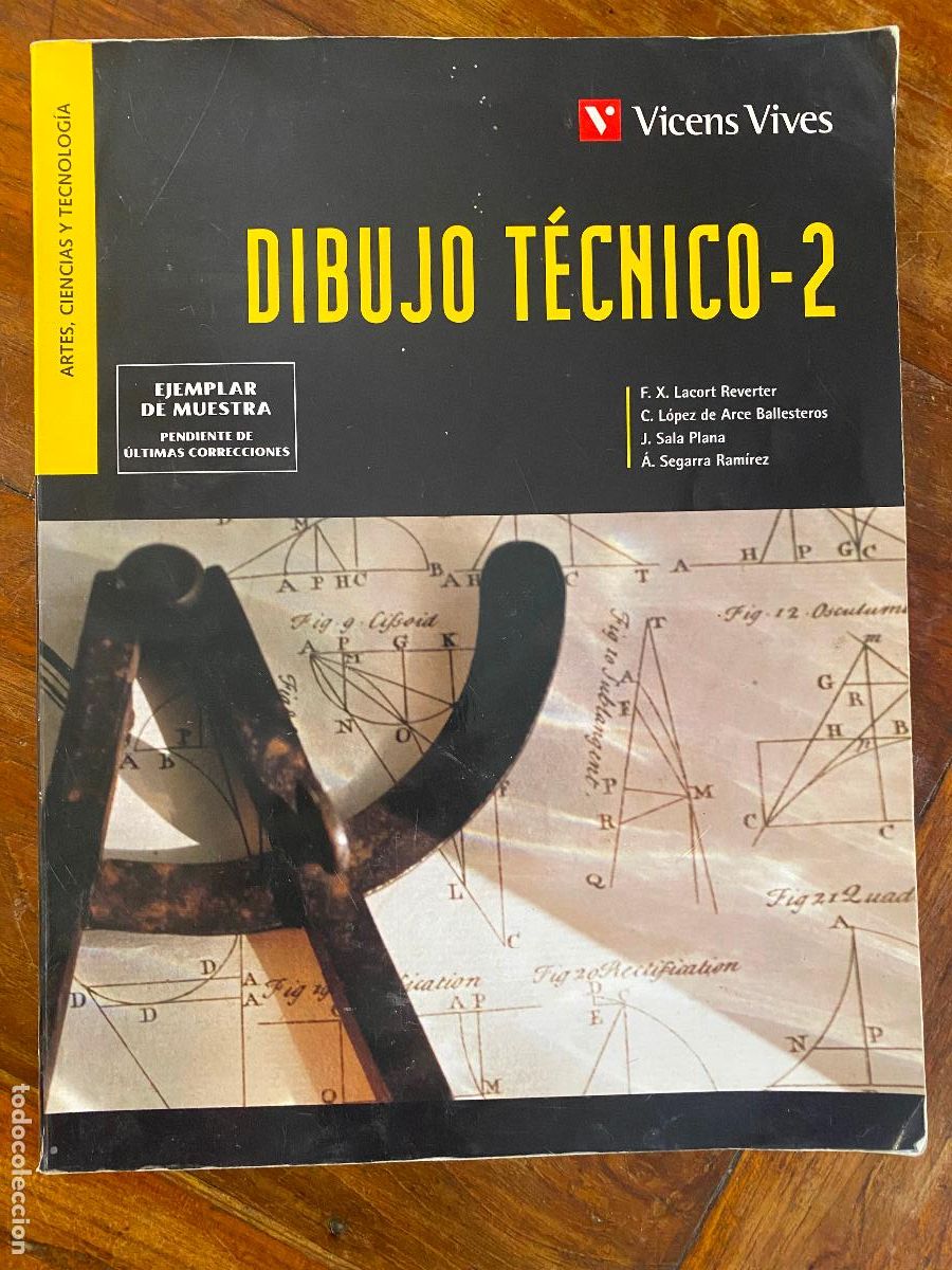 Libros de segunda mano: DIBUJO TECNICO, 2 VICENS VIVES, LACORT, LOPEZ DE ARCE, SALA Y SEGARRA