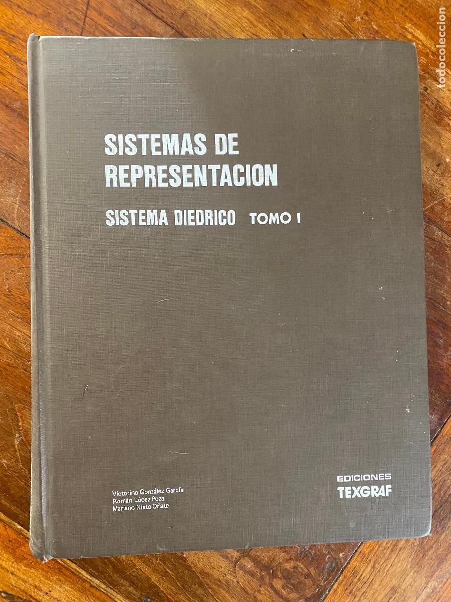 Libros de segunda mano: SISTEMAS DE REPRESENTACION SISTEMA DIEDRICO TOMO 1 VV.AA 1982
