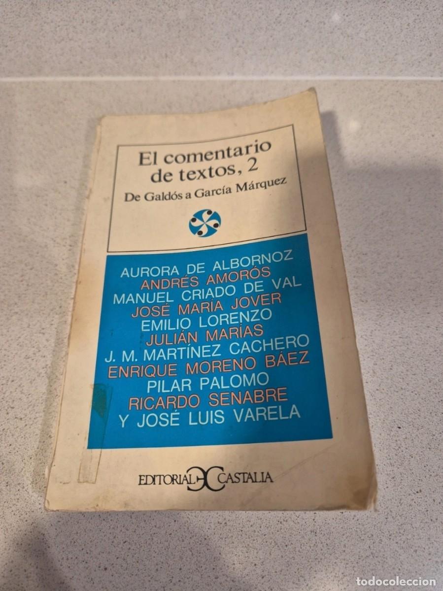 Libros de segunda mano: Libro &rdquo;Comentario de textos: de Galdos a Garcia Marquez&rdquo;