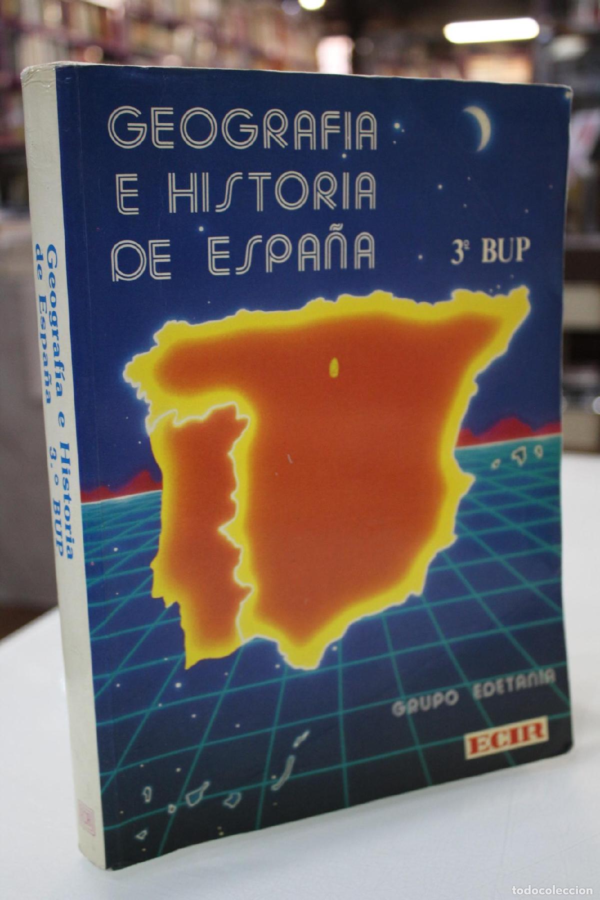 Libros de segunda mano: Geograf&iacute;a e historia de Espa&ntilde;a y los pa&iacute;ses hisp&aacute;nicos, 3 BUP - Eugenio Garc&iacute;a Almi&ntilde;ana Francisco Ci