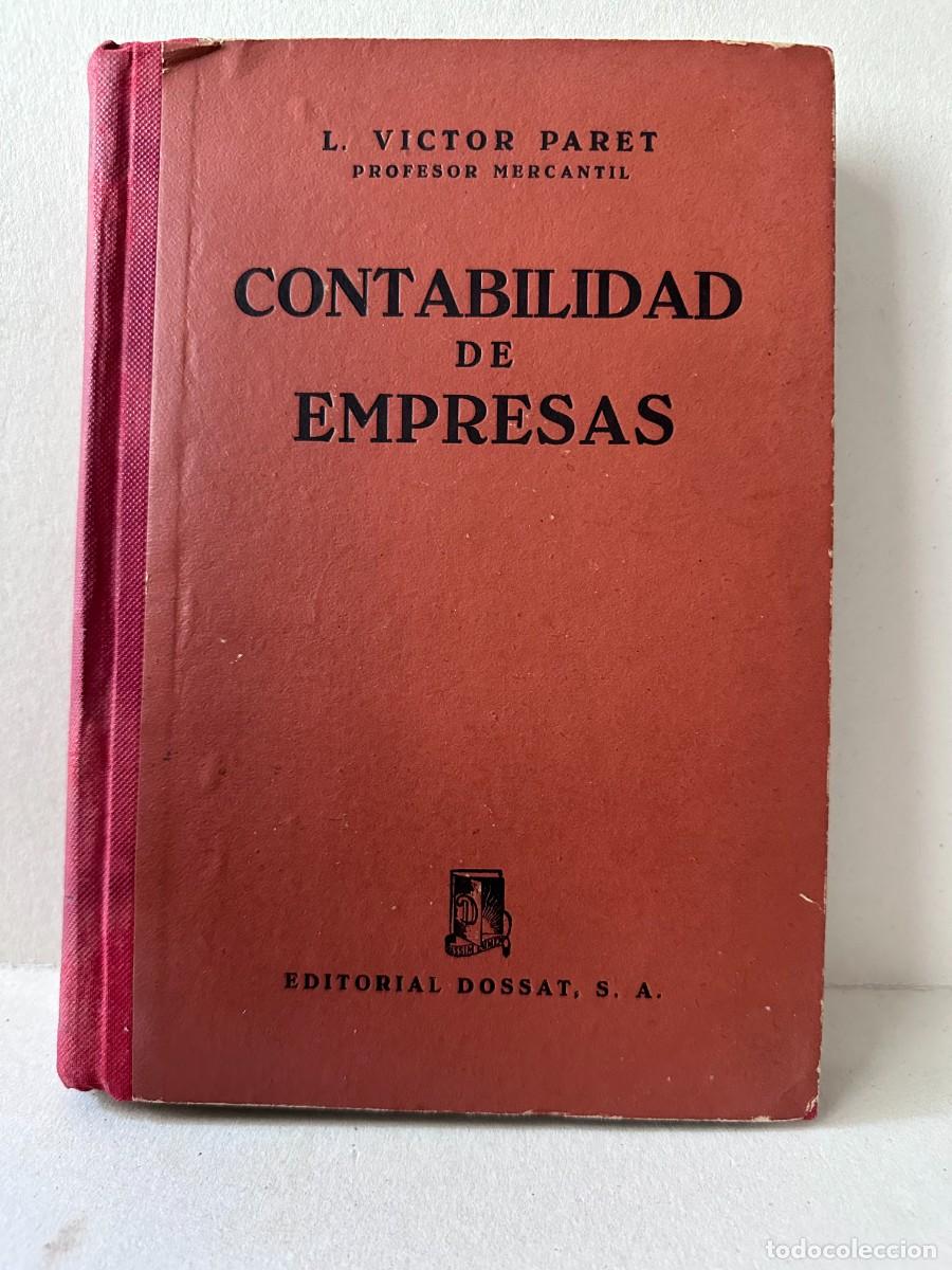 Libros de segunda mano: L. V&iacute;ctor Paret - Contabilidad de Empresas