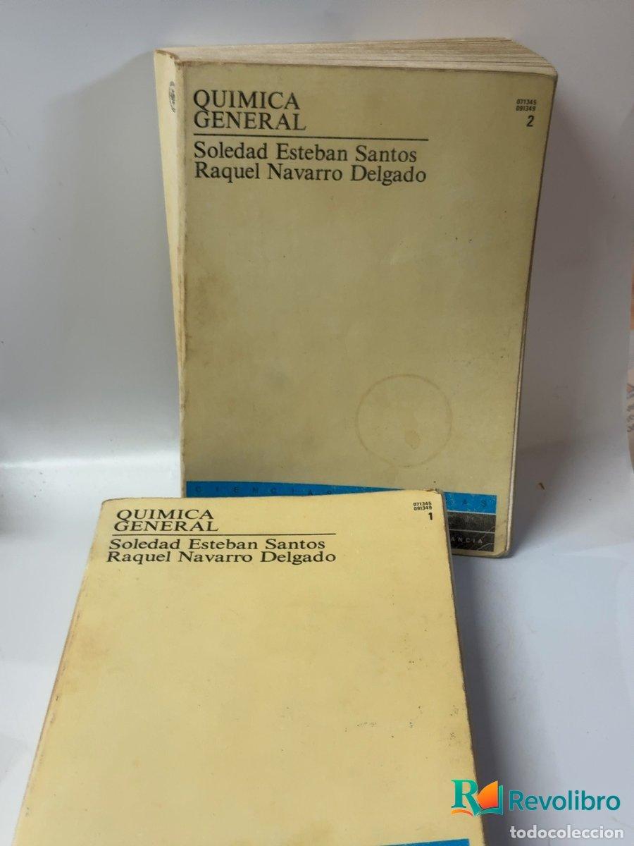 Libros de segunda mano: Qu&iacute;mica general 2 tomos - Soledad Esteban Santos, Raquel Navarro Delgado