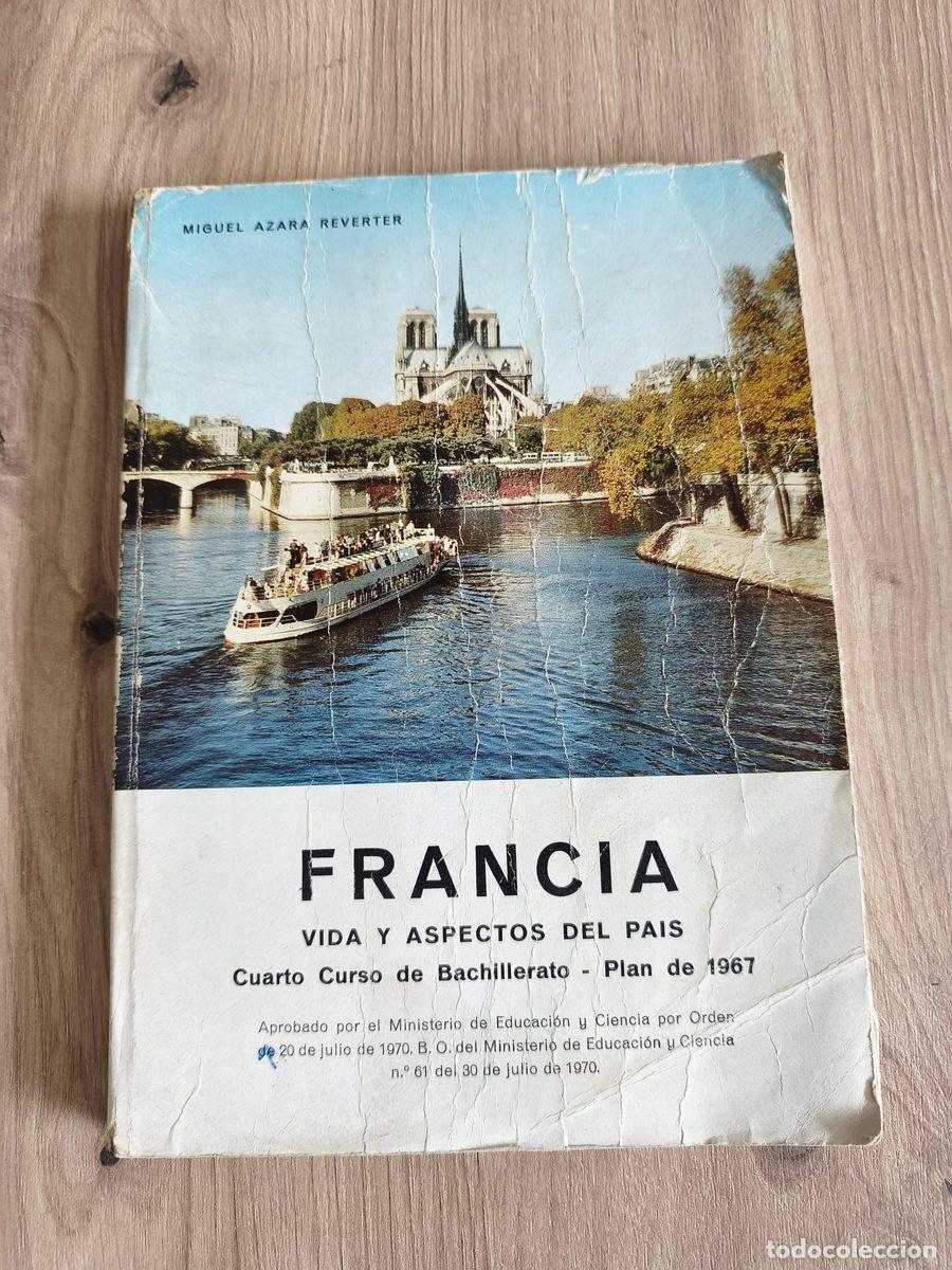 Libros de segunda mano: Francia Vida y aspectos del pa&iacute;s Miguel Azara Reverter