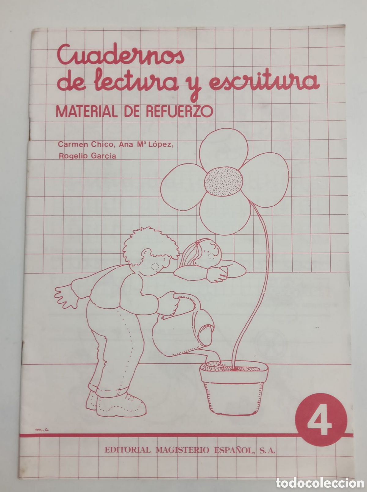 Libros de segunda mano: Cuadernos de Lectura y Escritura n&ordm; 4 - Refuerzo - Ed. Magisterio Espa&ntilde;ol - 1984
