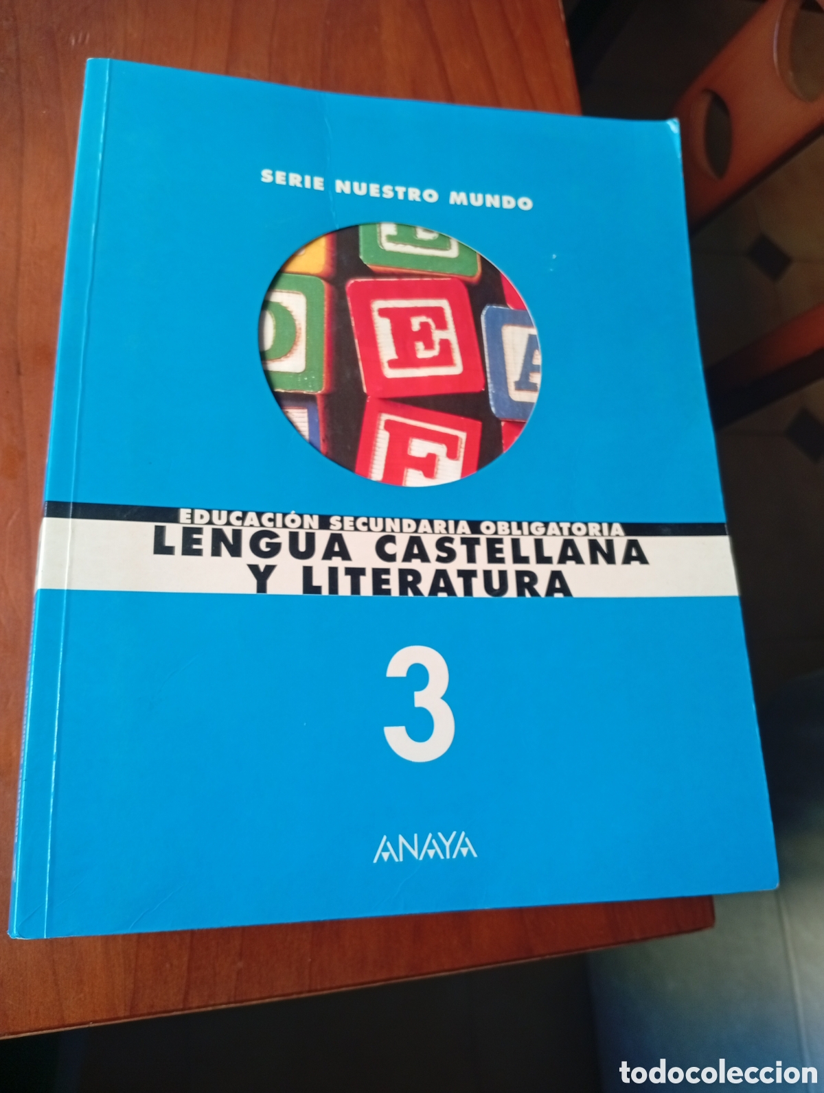 Libros de segunda mano: LIBRO SERIE NUESTRO MUNDO, LENGUA CASTELLANA Y LITERATURA 3, ANAYA