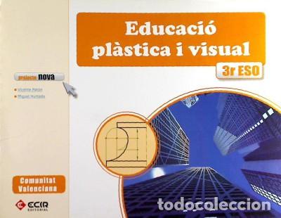 Libros: PLASTICA I VISUAL 3 ESO NOVA ED.2011 Ecir - Varios autores - Foto 1