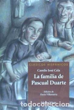books: La Familia De Pascual Duarte - Camilo Jose Cela y Trulock; M&ordf; Angeles Rodriguez Fontela; Dario