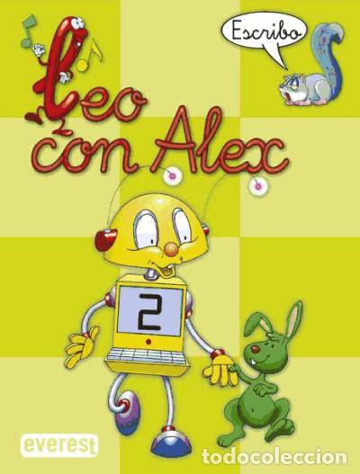 Libri: Leo con Alex. Escritura 2 (pauta) - Calvo Rojo, Carmen; D&iacute;ez Tor&iacute;o, Ana Mar&iacute;a; Est&eacute;banez Est&eacute;banez,