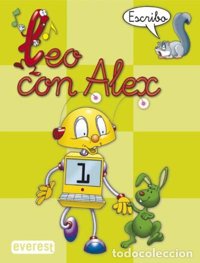 Livres: Leo con Alex. Escritura 1 (pauta) - Calvo Rojo, Carmen; D&iacute;ez Tor&iacute;o, Ana Mar&iacute;a; Est&eacute;banez Est&eacute;banez,