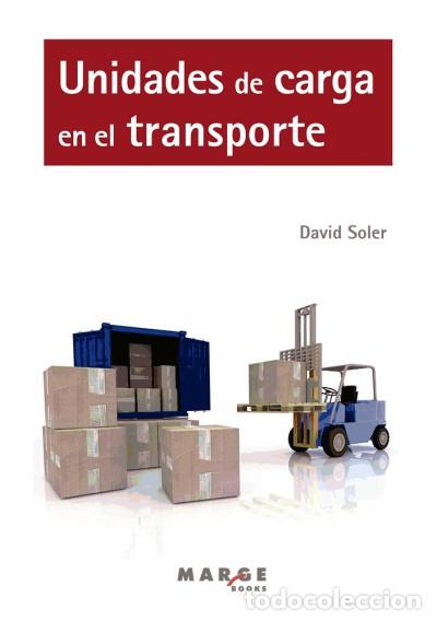 Libros: Unidades de carga en el transporte - David Soler - Foto 1