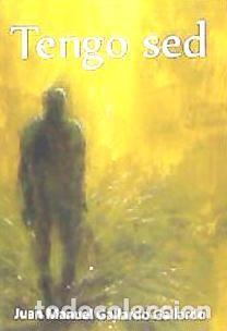 Libros: Tengo Sed - Gallardo Gallardo, Juan Manuel