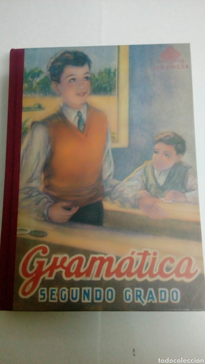Libros: GRAM&Aacute;TICA SEGUNDO GRADO. LUIS VIVES. FACSIMIL.2007. - Foto 1