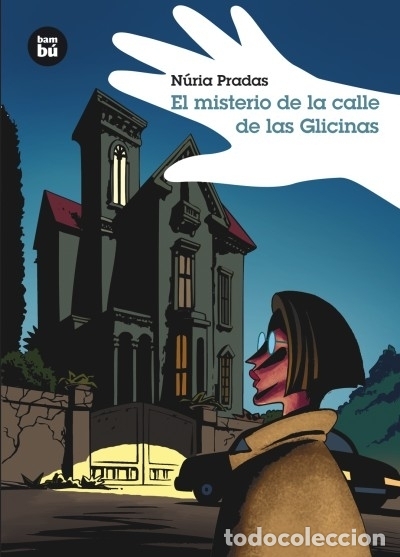 Libros: El misterio de la calle de las Glicinas - Pradas, N&uacute;ria - Foto 1