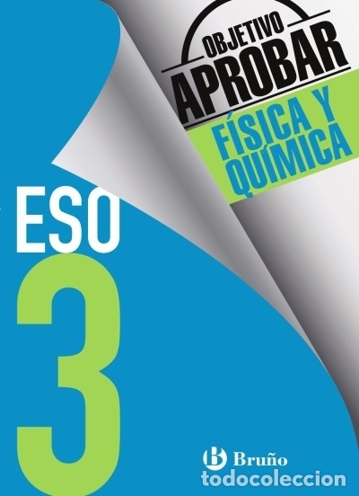 Libros: Objetivo aprobar F&iacute;sica y Qu&iacute;mica 3 ESO - Soriano Minnocci, Jacinto