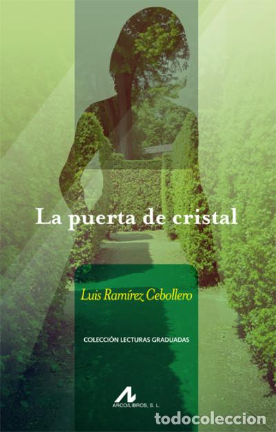 Libros: La puerta de cristal - Ram&iacute;rez Cebollero, Luis - Foto 1
