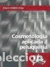 Livres: Cosmetolog&iacute;a aplicada a peluquer&iacute;a - Company, Teresa;G&oacute;mez-Escalonilla, Ismael