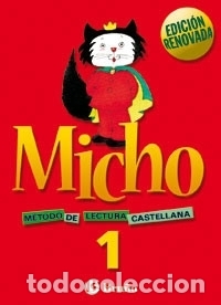Libri: Micho 1 M&eacute;todo de lectura castellana - Mart&iacute;nez Belinch&oacute;n, Pilar;Sahuquillo Sahuquillo, Mar&iacute;a