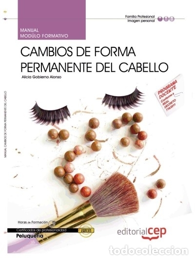 books: Manual. Cambios de forma permanente del cabello (MF0350_2). Certificados de profesionalidad. -