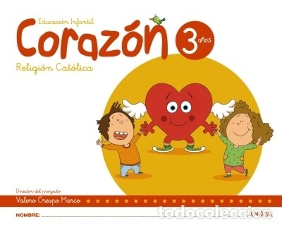 Libros: Coraz&oacute;n 3 a&ntilde;os. - Crespo Marco, Valero;Gonz&aacute;lez Agudo, M&ordf; Carola;V&aacute;zquez Crespo, Vanessa