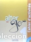 Libros: Alter Ego + 1 : Cahier dactivit&eacute;s + CD Audio