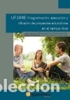 Libros: Programaci&oacute;n ejecuci&oacute;n y difusi&oacute;n de proyectos educativos en el tiempo libre. Certificados de - Foto 1