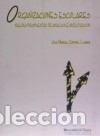 Libros: ORGANIZACIONES ESCOLARES - CORONEL LLAMAS, JOSE M