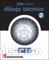 Libri: Dibujo t&eacute;cnico. 2.&ordm; Bachillerato - Bargue&ntilde;o G&oacute;mez, Eugenio
