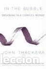 Libros: In the Bubble: Designing in a Complex World - Thackara, John - Foto 1