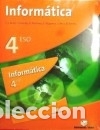 Libros: INFORMATICA 4 ESO - Varios autores - Foto 1