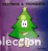 books: VESTIMOS A TRONQUITO (MAYUSCULA) Editorial Nadal-Arcada S.L.