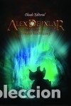 Libros: ALEX DE IXLAR Y EL ENCAPUCHADO EN EL HIELO - Rodr&iacute;guez, Tenaro - Foto 1