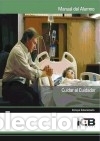 Libros: Cuidar al Cuidador - VV.AA. - Foto 1