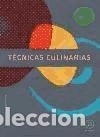 Libros: T&eacute;cnicas Culinarias. Libro del alumno - Gil Mart&iacute;nez, Alfredo - Foto 1
