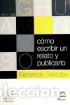 Libros: C&oacute;mo escribir un relato y publicarlo - Veredas Recaredo - Foto 1