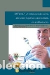 Libros: Inteverci&oacute;n en la atenci&oacute;n higi&eacute;nico-alimentaria en instituciones. Certificados de profesionalidad.