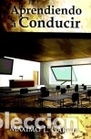 Libros: Aprendiendo a Conducir - Maximo L. Garcia - Foto 1