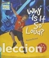 Libros: Why Is It So Loud? Level 5 Factbook - Brasch
