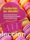 Libros: Productos de obrador - Bol&oacute;s Borrego, Manuel; Rocher Clemente, Hortensia; Albiach Chuli&aacute;, Carmen