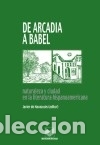 Libros: De Arcadia a Babel Iberoamericana - Foto 1