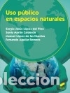 B&uuml;cher: Uso p&uacute;blico en espacios naturales - L&oacute;pez del Pino, Sergio Jes&uacute;s;y otros