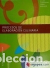 Livres: Procesos de elaboraci&oacute;n culinaria. Libro del alumno - Gil Mart&iacute;nez, Alfredo