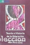 Libros: TEORIA E HISTORIA DE LA EDUCACION - Foto 1